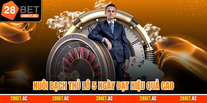 Nuôi bạch thủ lô 5 ngày đạt hiệu quả cao